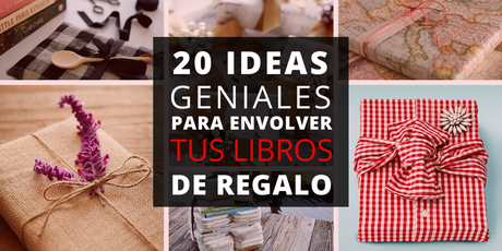 20 ideas geniales para envolver tus libros de regalo