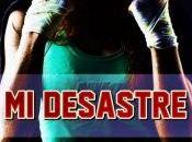 Recomendación Wattpad Desastre CatchingStarDust
