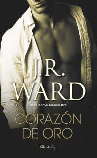Corazón de oro de J.R. Ward