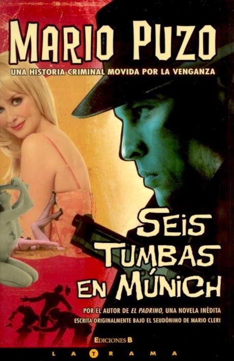 Reseña : 6 Tumbas en Munich de Mario Puzo.