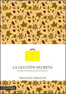 Reseña “La Lección Secreta” de Francesc Miralles