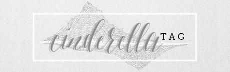 cinderella tag, book tag,