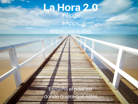 La Hora 2.0 · 12+1 #Blogs #Apps #NoticiasVirales