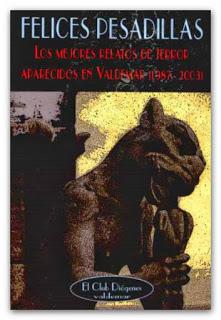 Felices pesadillas. Los mejores relatos de terror aparecidos en Valdemar, por VV. AA.