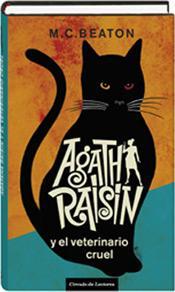 Agatha Raisin y el veterinario cruel, de M. C. Beaton
