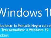 Como Solucionar Pantalla Negra Cursor Tras Actualizar Windows