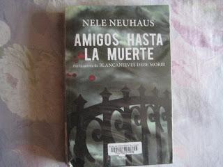 Va de novela negra de Alemania: Amigos hasta la muerte, de Nele Neuhaus