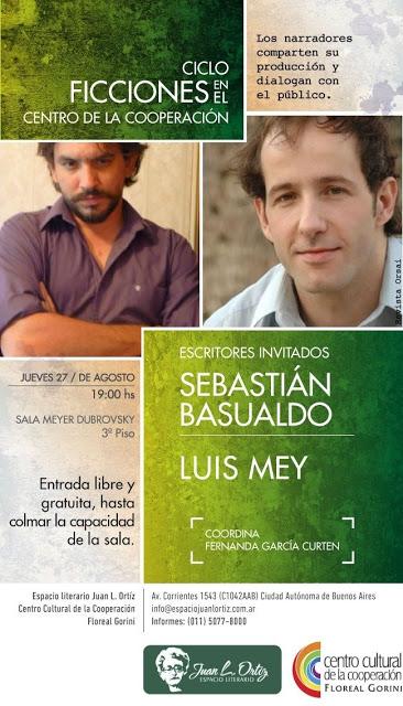 Eventos | Luis Mey y Sebastián Basualdo serán los próximos invitados al Ciclo Ficciones