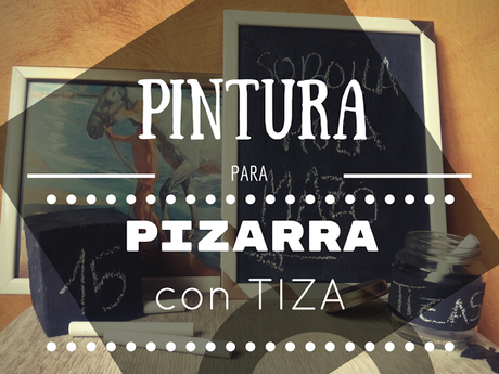 Pintura de Pizarra con Tiza (Chalk Paint)