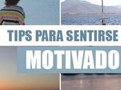 ¡Tips para sentirse Motivado!