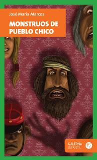 Monstruos de Pueblo Chico de José María Marcos