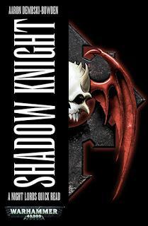 Shadow Knight de Aaron Dembski-Bowden y otro enfado(mas) con BL