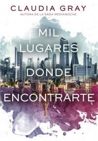 Mil lugares donde encontrarte, Claudia Gray