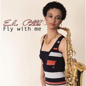 Fly With Me es el primer disco de Elis Pethke