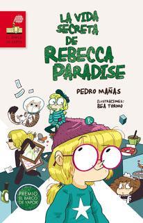La vida secreta de Rebecca Paradise, de Pedro Mañas