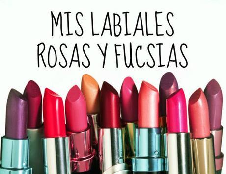 Mis Labiales Rosas y Fucsias