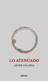 Javier Galarza, Lo atenuado