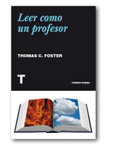 LEER COMO UN PROFESOR  (THOMAS C. FOSTER)