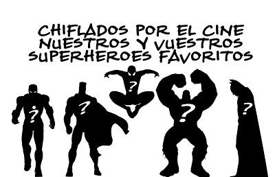 Podcast Chiflados por el cine: Nuestros (y vuestros) superhéroes favoritos