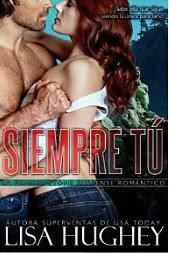 Reseña: Siempre tú de Lisa Hughey