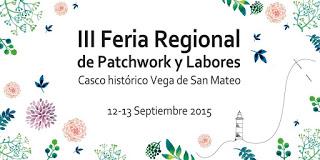 III Feria Regional de Patchwork y Labores de San Mateo