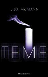 Teme, de Lisa McMann