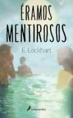 Éramos mentirosos E. Lockhart