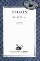 “No fue una civilización duradera”, la decadencia de Castilla (por Azorín)