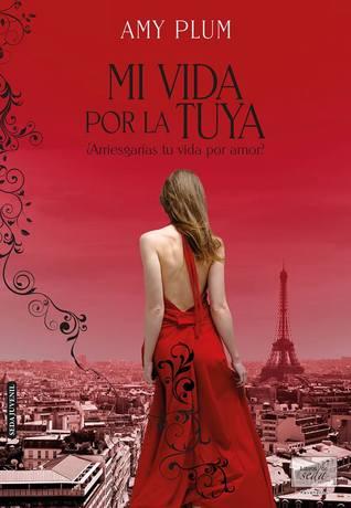 Mi vida por la tuya, Amy Plum
