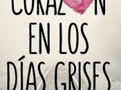 Reseña corazón días grises