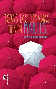 Reseña: Todas Las Semanas Tienen Martes