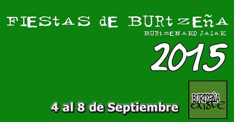 BURTZEÑA SI Existe y celebra sus Fiestas 2015 (4 - 8 de Septiembre) Barakaldo