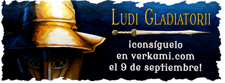 No dejes escapar a Ludi Gladiatorii !! Juegazo!! No dejes escapar a Ludi Gladiatorii !! Juegazo!!