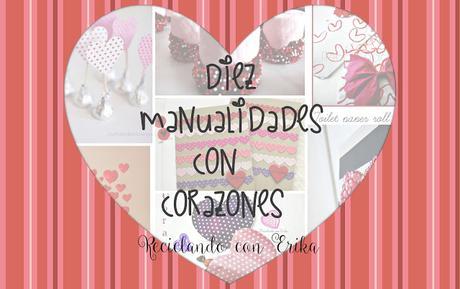 10 manualidades en forma de corazón