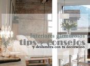 ¿Como crear espacios glamurosos