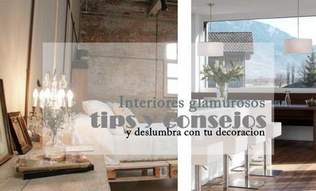 ¿Como crear espacios glamurosos ? interiores glamurosos