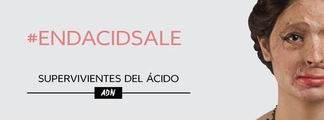 Los ‘Consejos de Belleza de Reshma’ #EndAcidSale