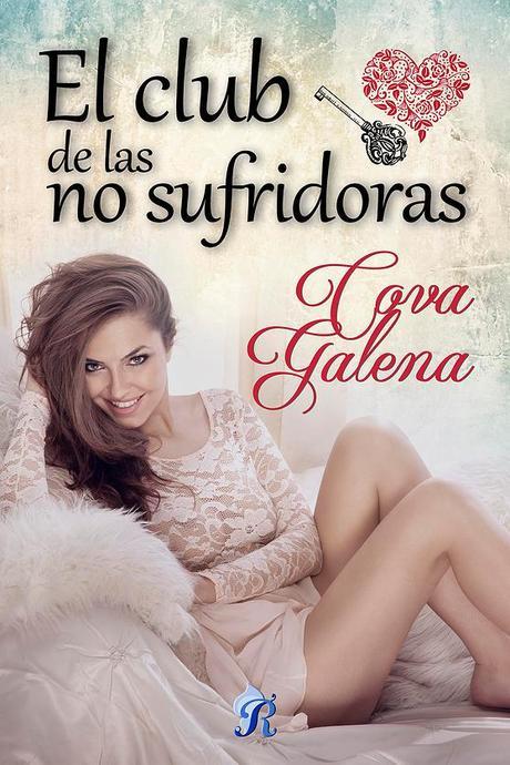 El Club de las NO sufridoras | Autor: Cova Galena El Club de las NO sufridoras | Autor: Cova Galena