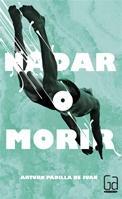 http://www.literaturasm.com/Nadar_o_morir.html