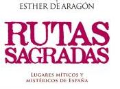 “Rutas sagradas”, Sebastián Vázquez Esther Aragón