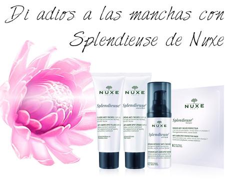 Splendieuse de Nuxe acaba con las manchas de tu piel