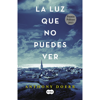 La luz que no puedes ver, Anthony Doerr, Suma de letras