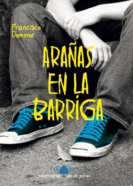 Reseña: Arañas en la barriga, de Francisco Domene