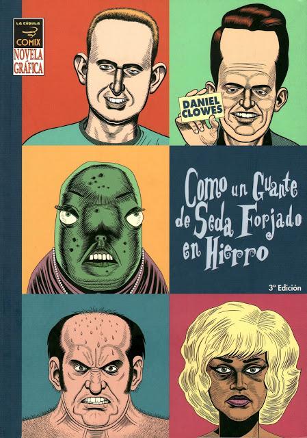 COMO UN GUANTE DE SEDA FORJADO EN HIERRO (Daniel Clowes - La Cúpula)