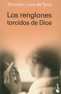 Los renglones torcidos de Dios (Torcuato Luca de Tena)