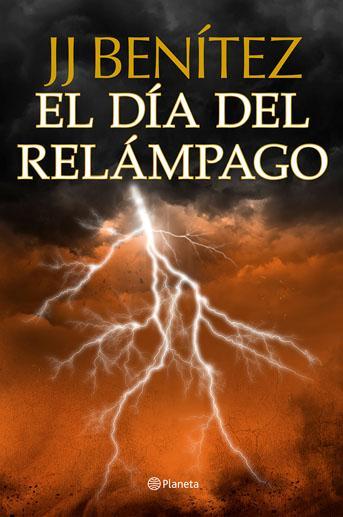 El día del relámpago (Juan José Benítez)