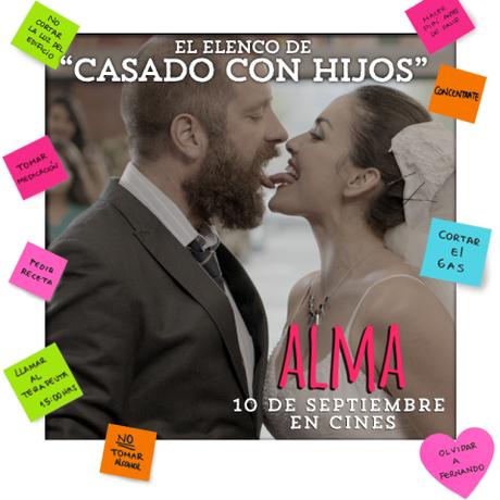 Alma, protagonizada por el elenco de #CasadoConHijos se estrena este 10 de Septiembre