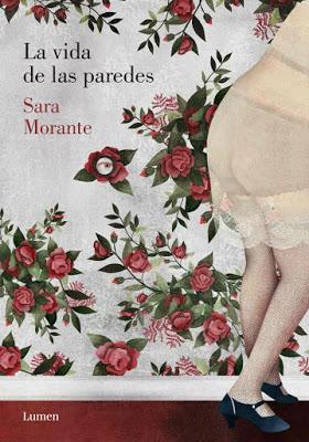 La vida de las paredes, de Sara Morante.