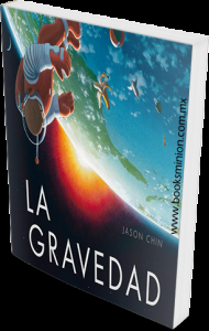 La Gravedad de Jason Chin [Fotoreseña]