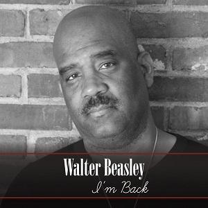 Walter Beasley publica I'm Back